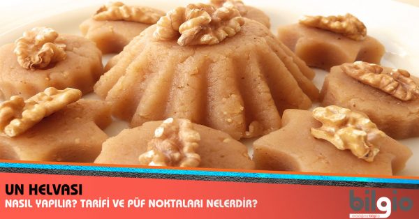 un helvası nasıl yapılır tarifi malzemeleri ve püf noktaları nelerdir